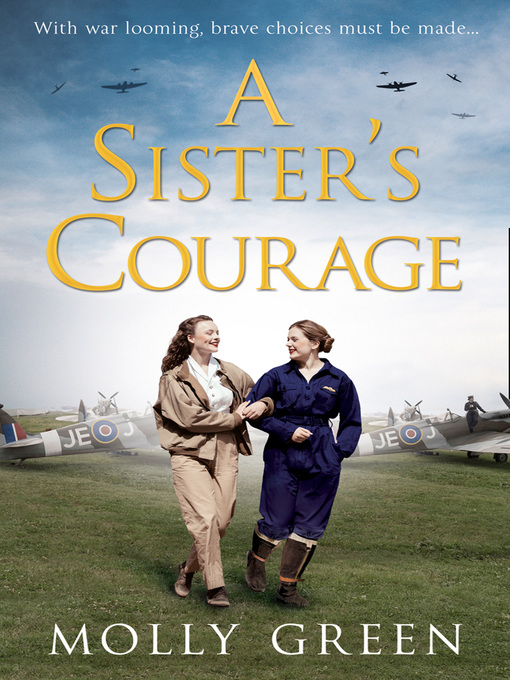 Title details for A Sister's Courage by Molly Green - Available